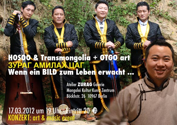 HOSOO & Transmongolia + OTGO art Konzert "ART & MUSIC EVENT" 17.03.2012 um 19 Uhr